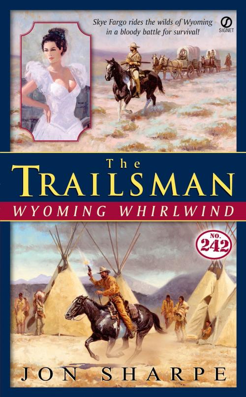 Cover of the book The Trailsman #242 by Jon Sharpe, Penguin Publishing Group