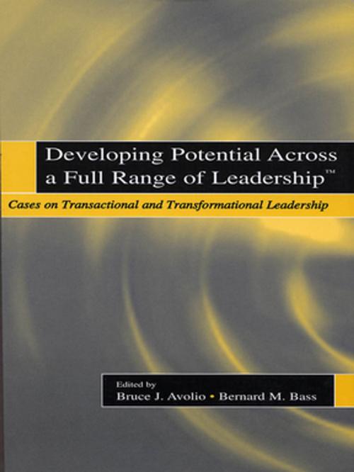 Cover of the book Developing Potential Across a Full Range of Leadership TM by , Taylor and Francis