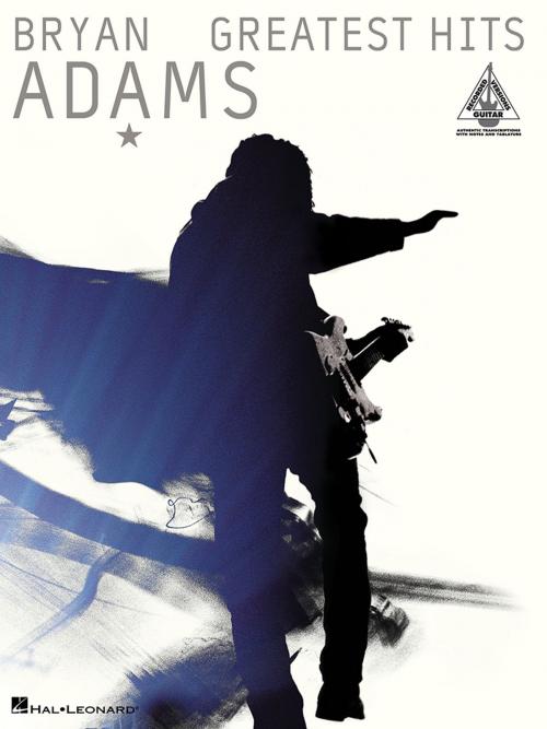 Cover of the book Bryan Adams - Greatest Hits (Songbook) by Bryan Adams, Hal Leonard