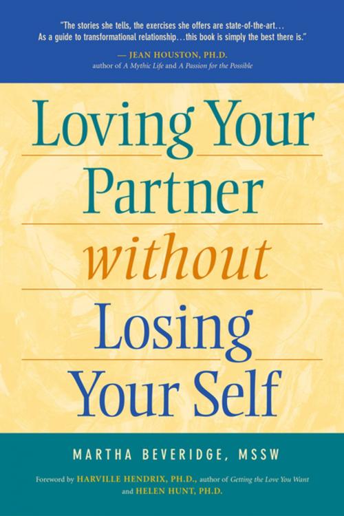 Cover of the book Loving Your Partner Without Losing Your Self by Martha Beveridge, MSSW, Turner Publishing Company