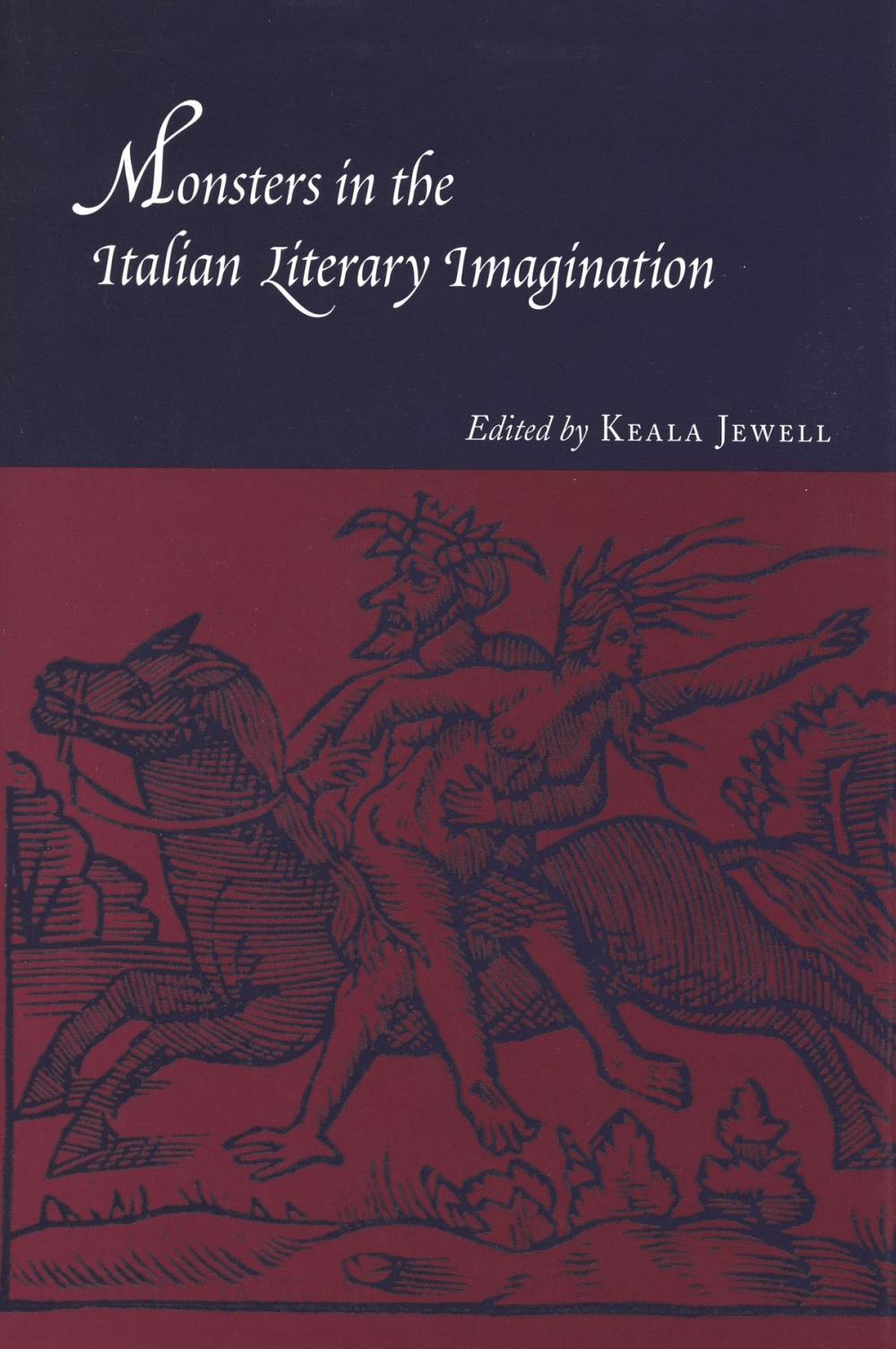 Big bigCover of Monsters in the Italian Literary Imagination