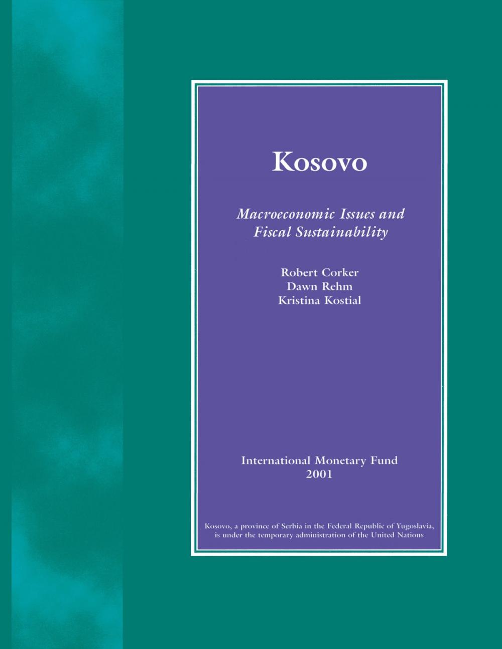Big bigCover of Kosovo: Macroeconomic Issues and Fiscal Sustainability