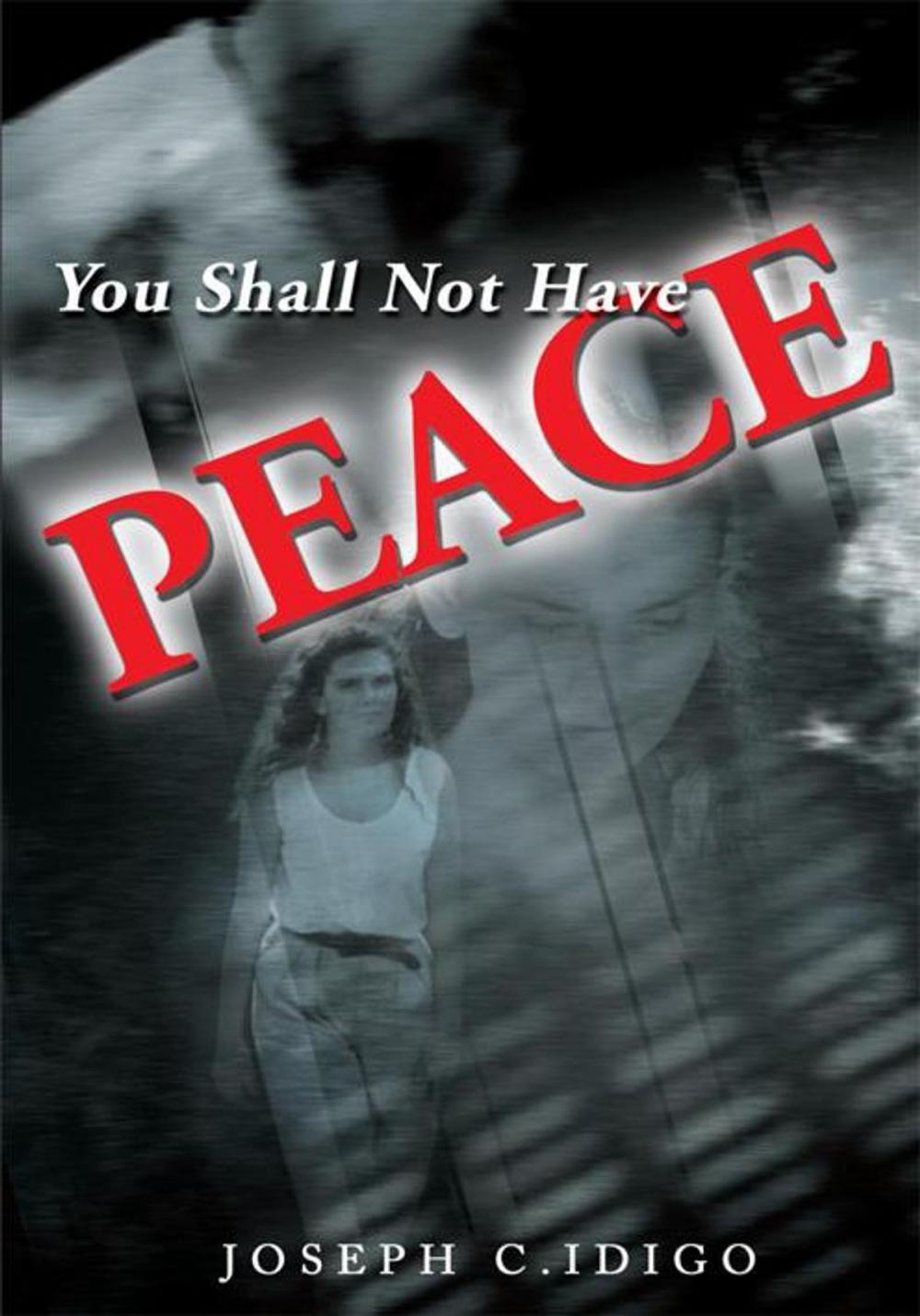 Big bigCover of You Shall Not Have Peace