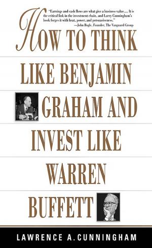Cover of the book How To Think Like Benjamin Graham and Invest Like Warren Buffett by Melanie Anjele Cameron