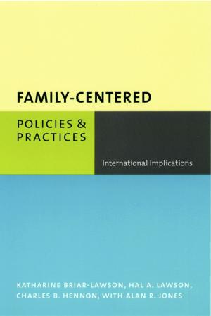 Cover of the book Family-Centered Policies and Practices by Daniel McCool