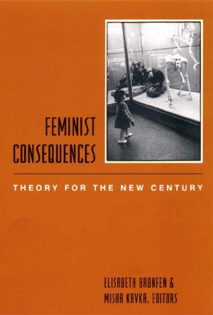 Cover of the book Feminist Consequences by Sheldon Pollock