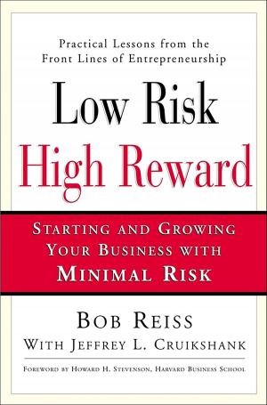Cover of the book Low Risk, High Reward by John Eisenhower