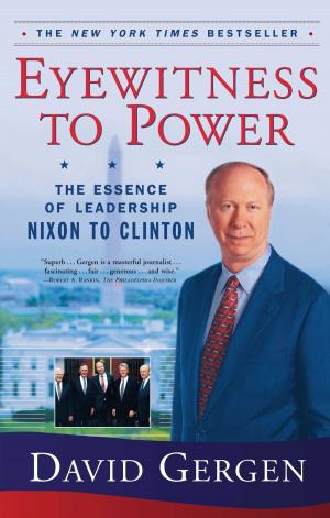 Cover of the book Eyewitness To Power by Tom Coyne