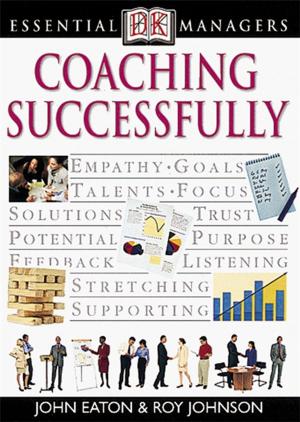 Cover of DK Essential Managers: Coaching Successfully