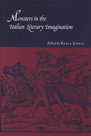 Cover of the book Monsters in the Italian Literary Imagination by Guy Miron
