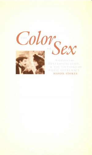 Cover of the book The Color of Sex by David Barry Gaspar