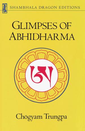 bigCover of the book Glimpses of Abhidharma by 
