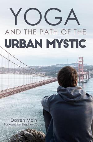 Cover of Yoga and the Path of the Urban Mystic