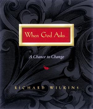 Cover of the book When God Asks by Chris Hodges