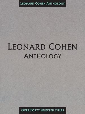 Book cover of Leonard Cohen Anthology (Songbook)