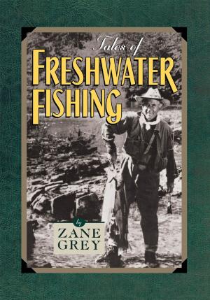 Cover of the book Tales of Freshwater Fishing by Larry Larsen