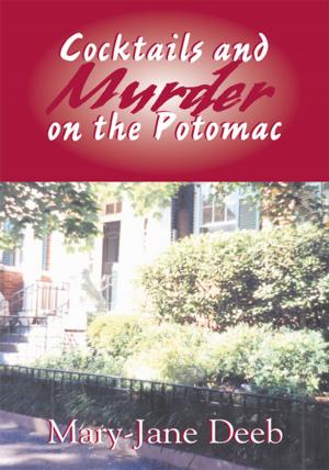 Cover of the book Cocktails and Murder on the Potomac by Roger Ladd Memmott