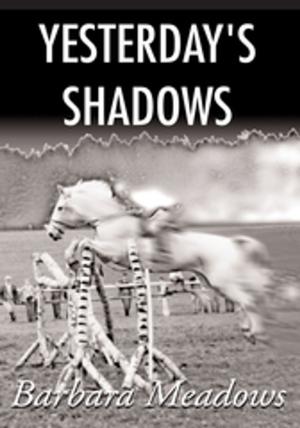Cover of the book Yesterday's Shadows by Fr. Mike Ortiz