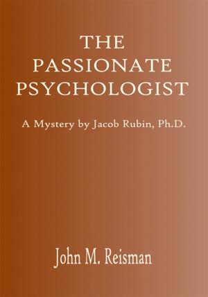 Cover of the book The Passionate Psychologist by Mariecor Ruediger