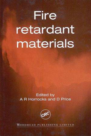 Cover of the book Fire Retardant Materials by D. S. Ballantine, Jr., Robert M. White, S. J. Martin, Antonio J. Ricco, E. T. Zellers, G. C. Frye, H. Wohltjen, Moises Levy, Richard Stern