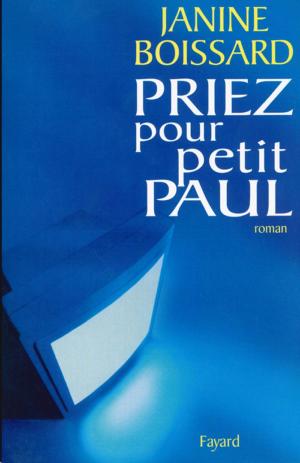 Cover of the book Priez pour petit Paul by Jacques Attali
