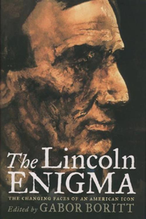 Cover of the book The Lincoln Enigma by , Oxford University Press