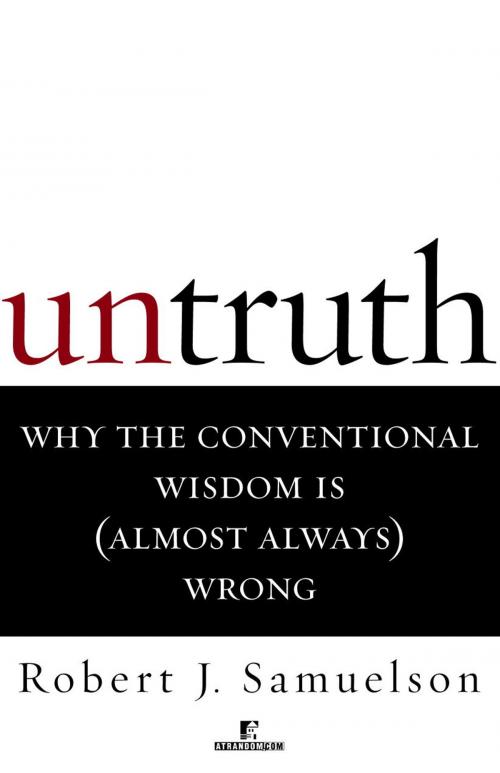 Cover of the book Untruth by Robert J. Samuelson, Random House Publishing Group