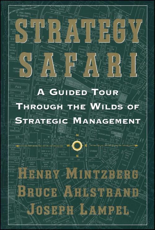 Cover of the book Strategy Safari by Bruce Ahlstrand, Joseph Lampel, Henry Mintzberg, Free Press