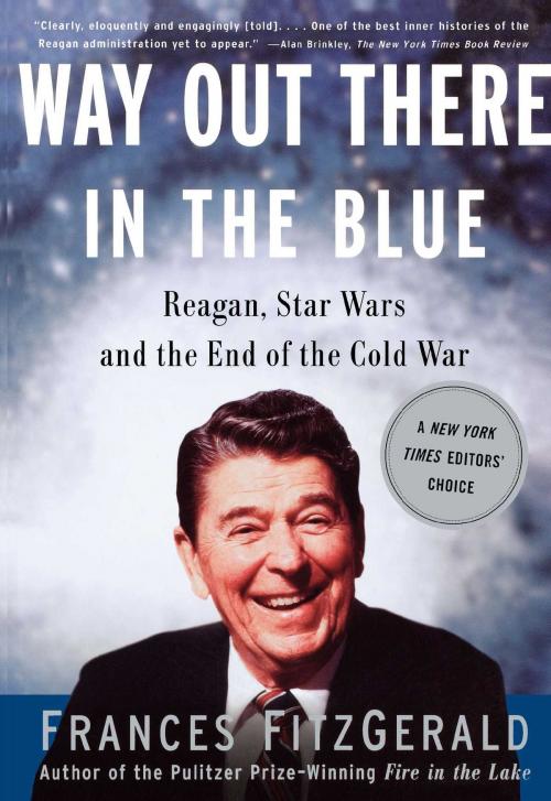 Cover of the book Way Out There In the Blue by Frances FitzGerald, Simon & Schuster