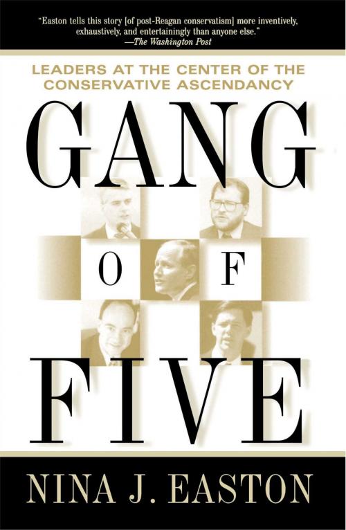 Cover of the book Gang of Five by Nina J. Easton, Simon & Schuster