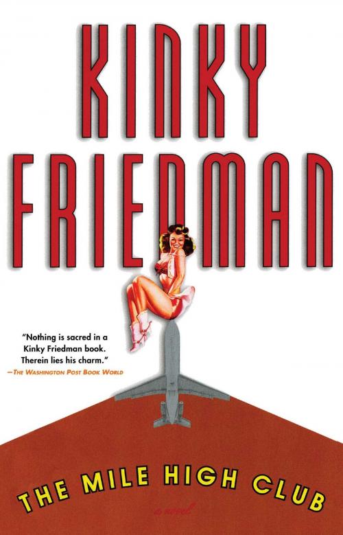 Cover of the book The Mile High Club by Kinky Friedman, Simon & Schuster