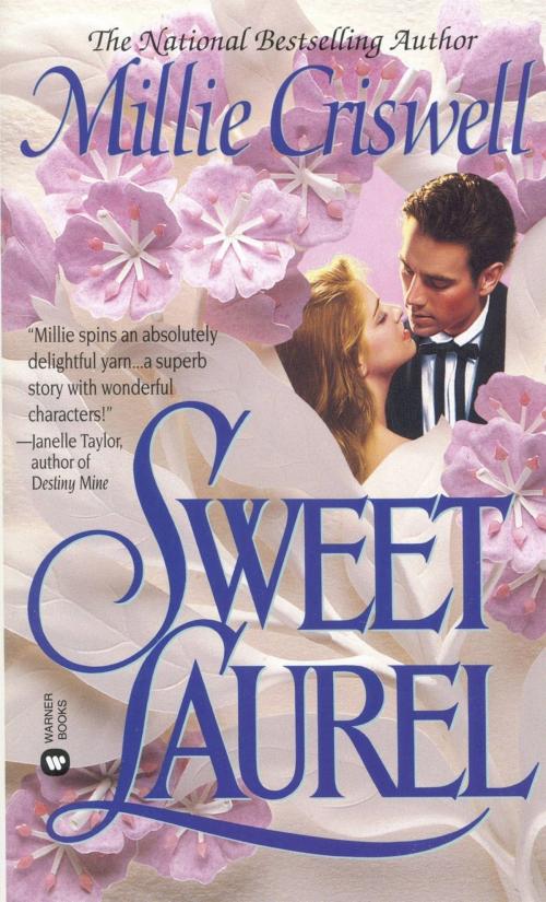 Cover of the book Sweet Laurel by Millie Criswell, Grand Central Publishing