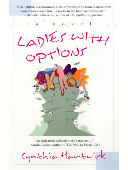 Cover of the book Ladies with Options by Cynthia Hartwick, Penguin Publishing Group