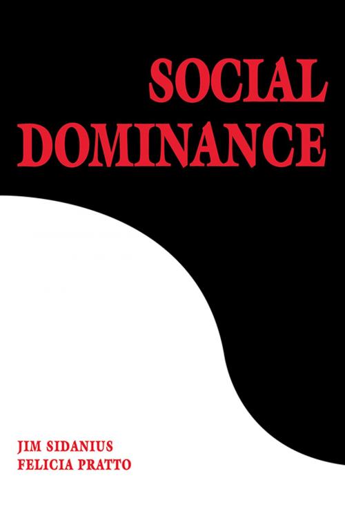 Cover of the book Social Dominance by Jim Sidanius, Felicia Pratto, Cambridge University Press