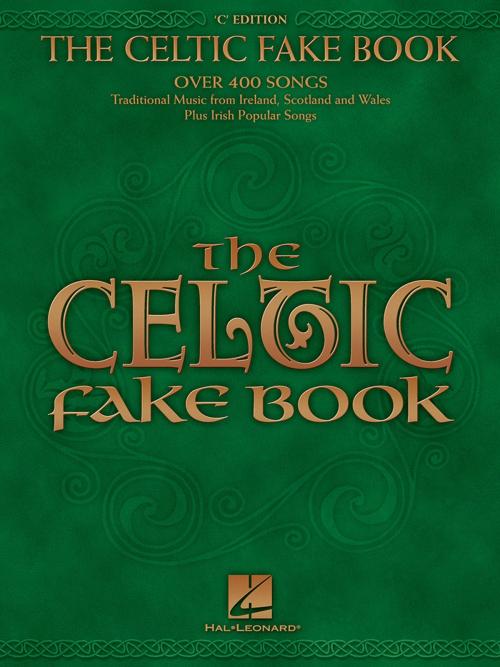 Cover of the book The Celtic Fake Book (Songbook) by Hal Leonard Corp., Hal Leonard