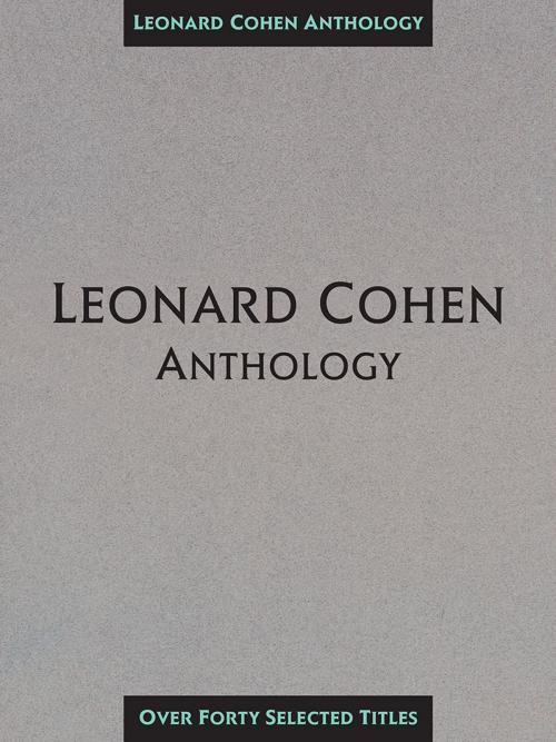 Cover of the book Leonard Cohen Anthology (Songbook) by Leonard Cohen, Hal Leonard
