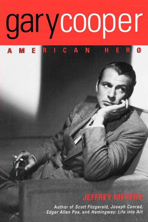 Cover of the book Gary Cooper by Jeffrey Meyers, Cooper Square Press