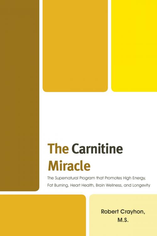 Cover of the book The Carnitine Miracle by Robert Crayhon, M. Evans & Company