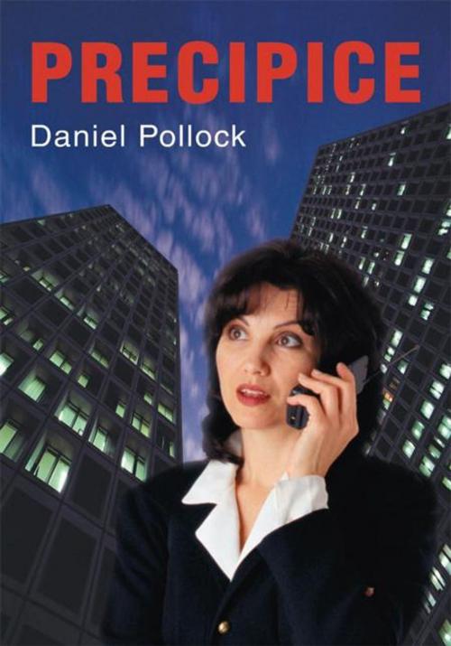 Cover of the book Precipice by Dan Pollock, iUniverse
