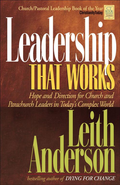 Cover of the book Leadership That Works by Leith Anderson, Baker Publishing Group