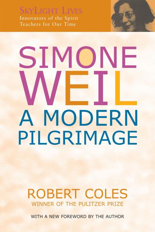 Cover of the book Simone Weil by Robert Coles, SkyLight Paths Publishing