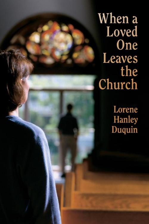 Cover of the book When a Loved One Leaves the Church by Lorene Hanley Duquin, Our Sunday Visitor