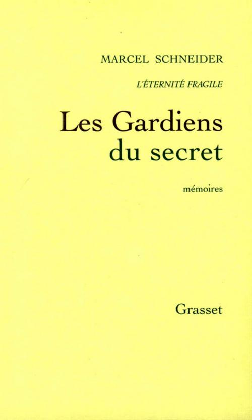 Cover of the book L'éternité fragile T05 by Marcel Schneider, Grasset