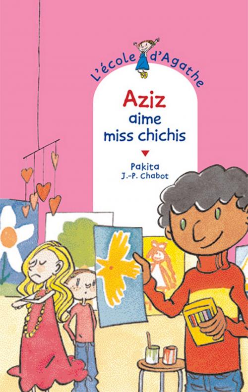 Cover of the book Aziz aime miss chichis by Pakita, Rageot Editeur