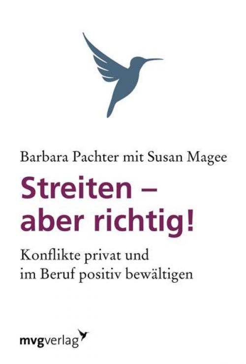 Cover of the book Streiten - aber richtig! by Barbara Pachter, mvg Verlag