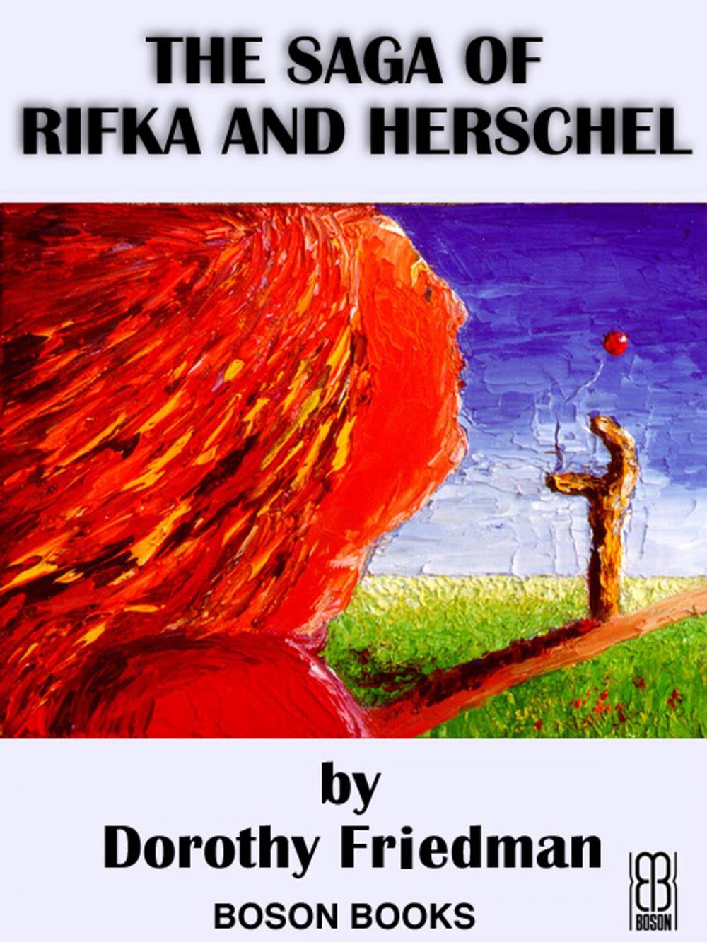 Big bigCover of The Saga of Rifka and Herschel