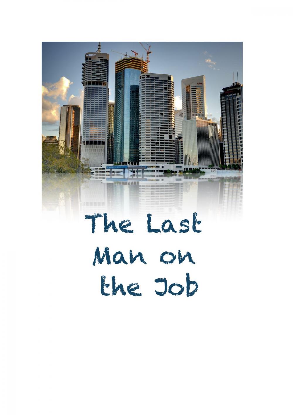 Big bigCover of The Last Man on the Job