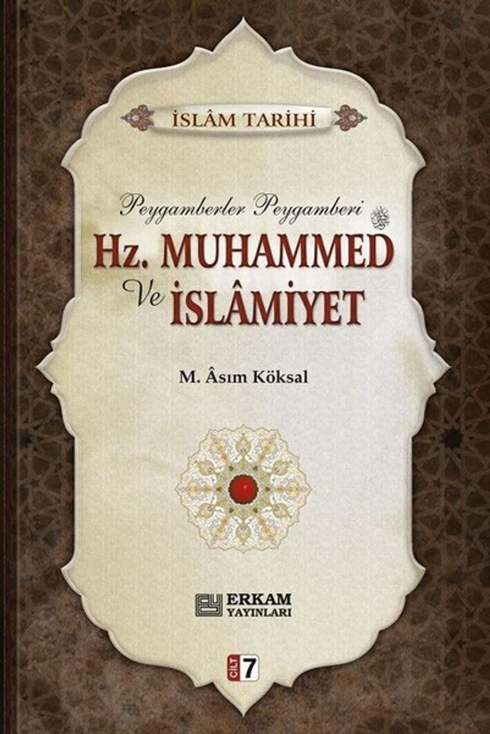 Big bigCover of Hz.Muhammed ve İslamiyet Cilt 7