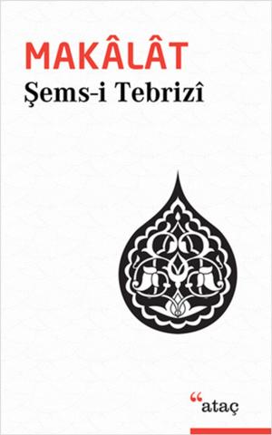 Cover of the book Makalat by Mevlana Celaleddin-i Rumi