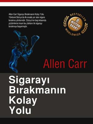 Cover of the book Sigarayı Bırakmanın Kolay Yolu by Mikhail Naimy